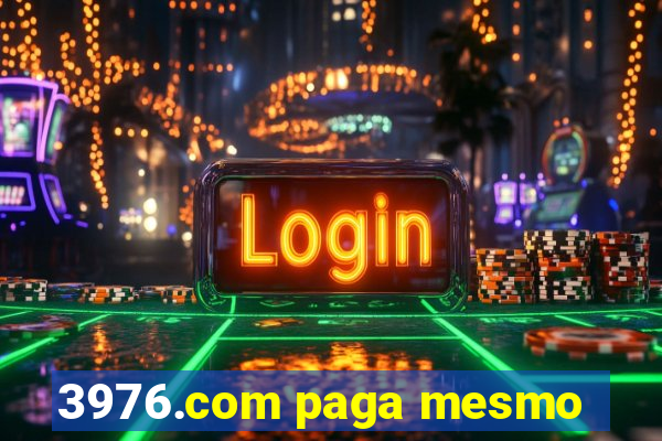 3976.com paga mesmo